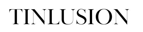 TINLUSION